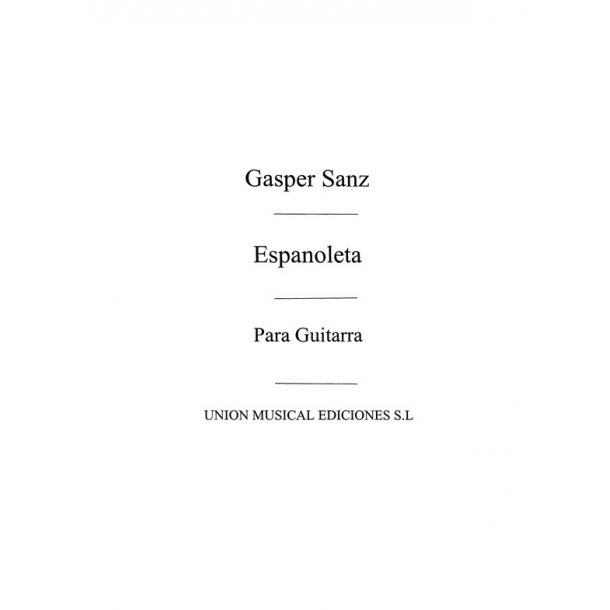 Sanz: Espanoleta (Tarrago) for Guitar