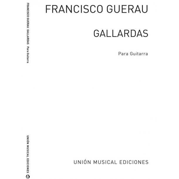 Guerau: Gallardas (Azpiazu) for Guitar