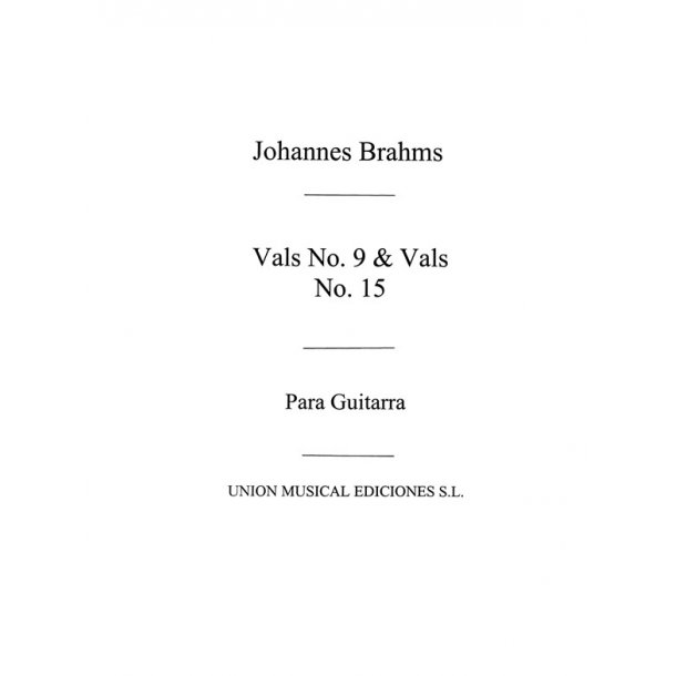 Brahms: Vals No9 Y Vals No15 Op30 (Tarrago) for Guitar