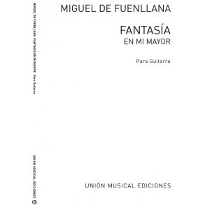 Fuenllana: Fantasia En Mi Mayor E Major (Azpiazu) for Guitar