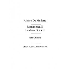 Mudarra: Romanesca II Fantasia XXVII (Tarrago) for Guitar