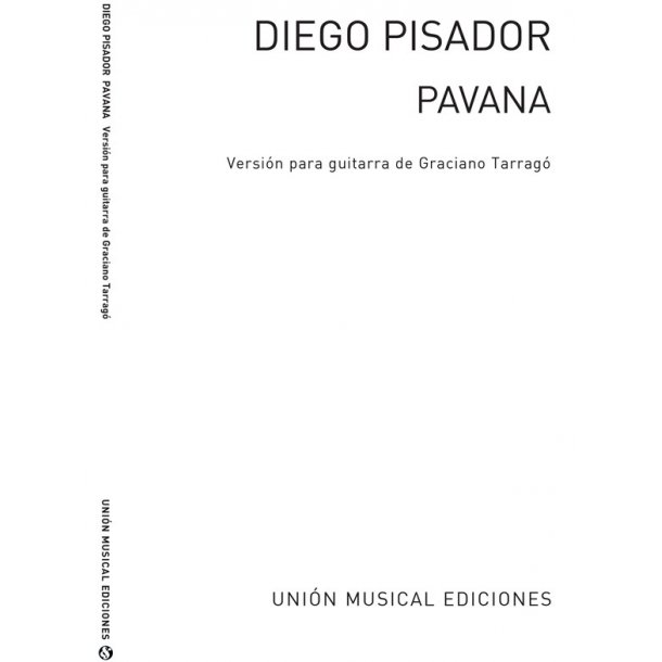 Pisador: Pavana (Tarrago) for Guitar