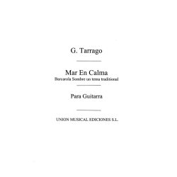 Tarrago: Mar En Calma Barcarola for Guitar