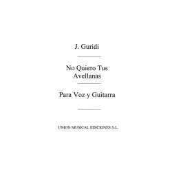 Guridi: No Quiero Tus Avellanas (Tarrago)