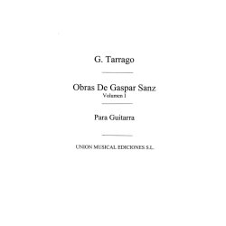 Sanz Obras De Gaspar Sanz Volume 1 (tarrago) Guitar