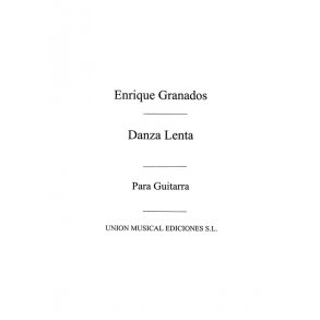 Granados: Danza Lenta (Azpiazu) for Guitar