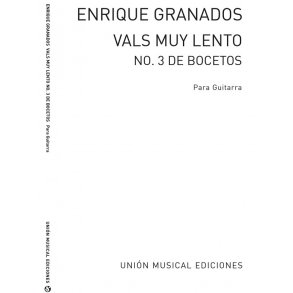 Granados: Vals Muy Lento No 3 De Bocetos (Azpiazu)for Guitar