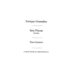 Granados: Preludio De Seis Piezas Sobre Cantos Pplrs Esp (Azpiazu) for Guitar
