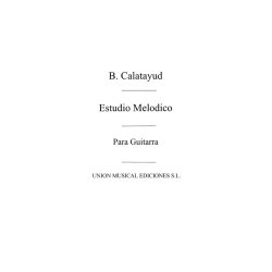 Calatayud: Estudio Melodico for Guitar