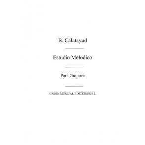 Calatayud: Estudio Melodico for Guitar