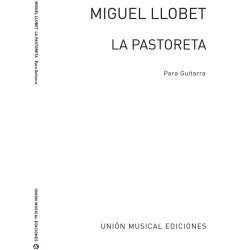 Llobet: La Pastoreta Cancion Popular Catalana for Guitar