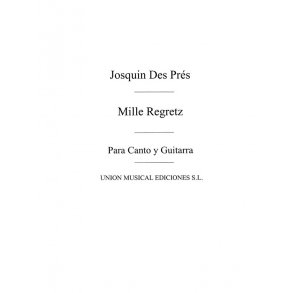 Des Prez: Mille Regretz Cancion (Azpiazu)
