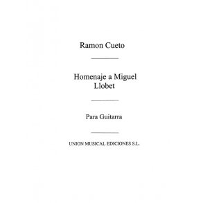 Cueto: Homenaje A Miguel Llobet for Guitar