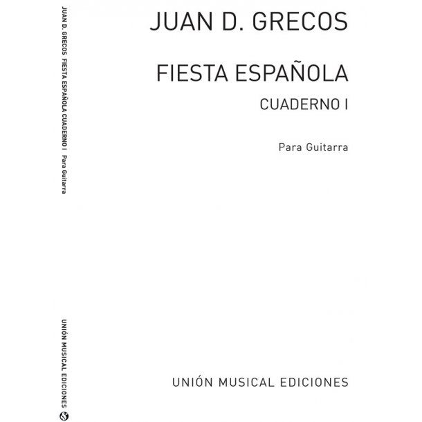 Grecos: Fiesta Espanola Canciones Populares for Gtr Clsca Vol 1