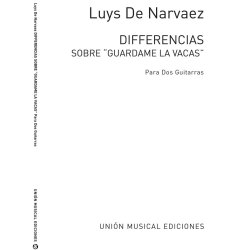 Narvaez: Diferencias Sobre Guardame Las Vacas for 2 Guitars