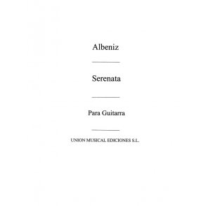 Albeniz: Serenata from Espana (Balaguer) for Guitar