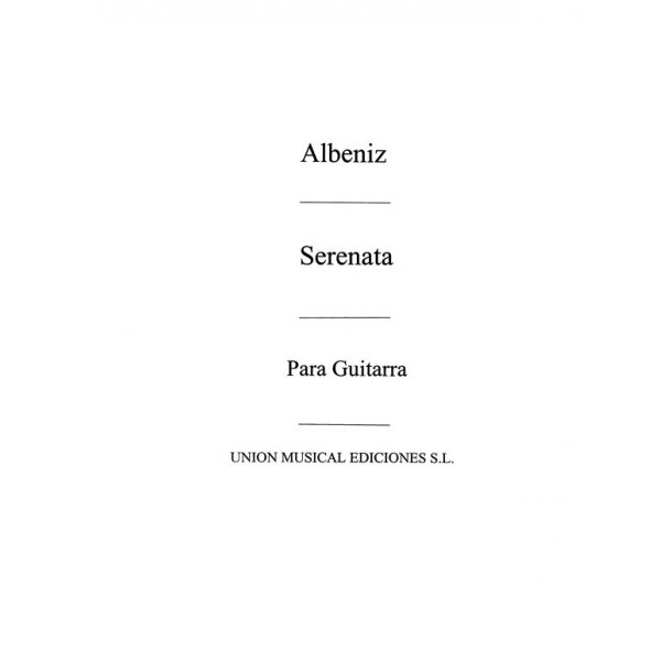 Albeniz: Serenata from Espana (Balaguer) for Guitar