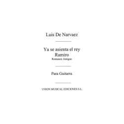 Narvaez: Ya Se Asienta El Rey Ramiro Romance Antiguo for Guitar