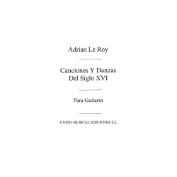 Le Roy: Canciones Danzas Del Siglo XVI (Gousse) for Guitar