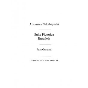Nakabayashi: Suite Pictorica Espanola for Guitar