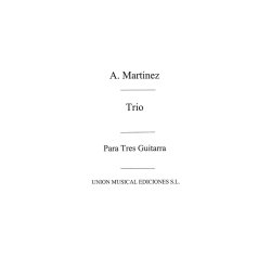 Martinez: Trio for 3 Guitars