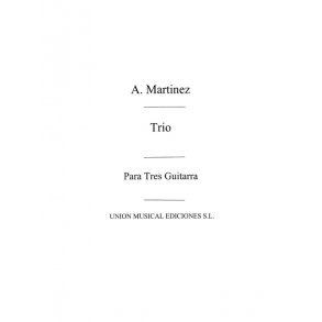 Martinez: Trio for 3 Guitars