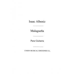Albeniz: Malaguena from Espana (Bitetti) for Guitar