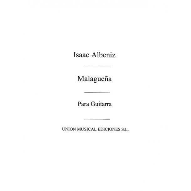 Albeniz: Malaguena from Espana (Bitetti) for Guitar