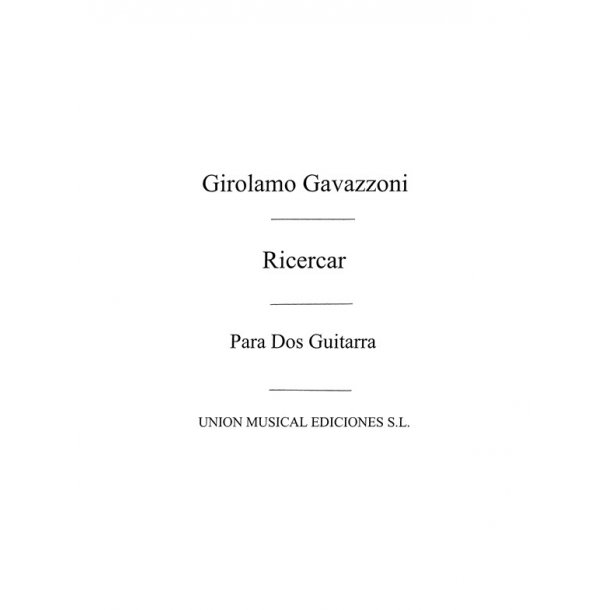 Cavazzoni: Ricercar (Pujadas Labrouve) for 2 Guitars