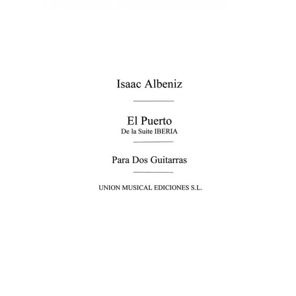Albeniz: El Puerto from Iberia (Balaguer) for 2 guitars
