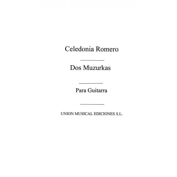 Romero: Dos Mazurkas for Guitar