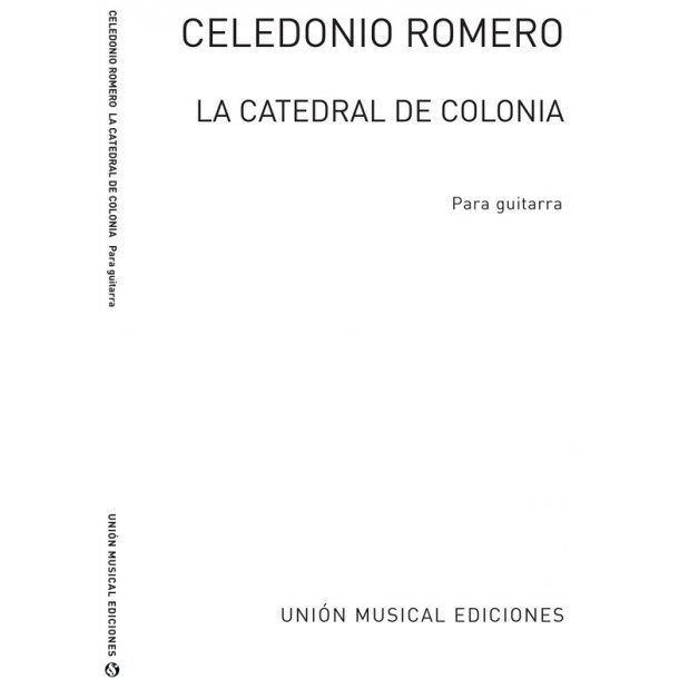 Romero: La Catedral De Colonia for Guitar