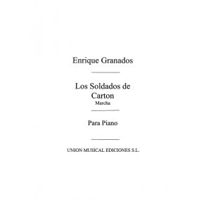 Granados: Los Soldados De Carton Marcha for Piano
