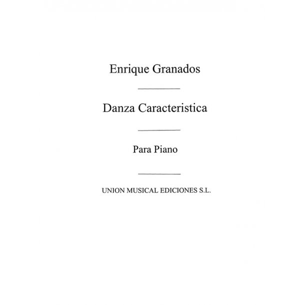 Granados: Danza Caracteristica for Piano