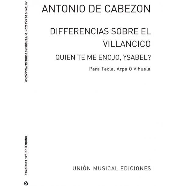 Cabezon: Diferencias sobre el Villancico Quien Te me Enojo Isabel for Piano