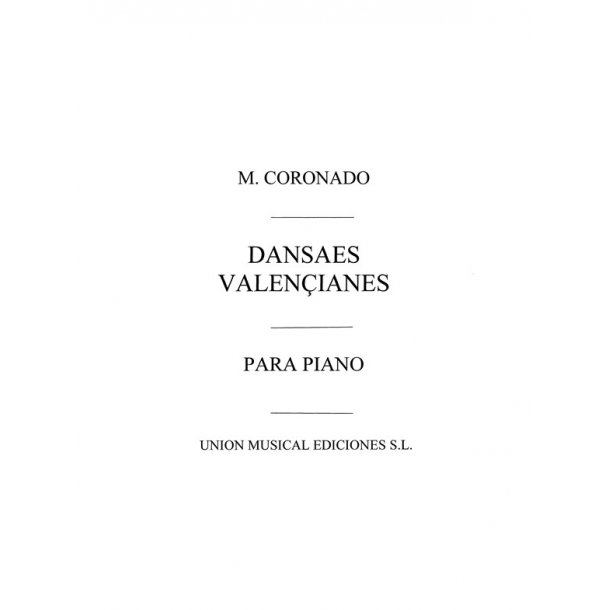 Coronado: Danses Valencianes for Piano