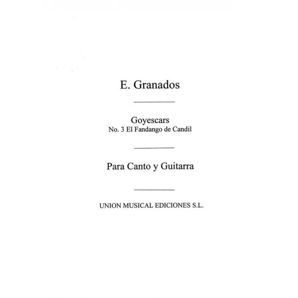 Granados: El Fandango Del Candil No.3 From Goyescas for Piano