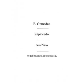 Granados: Zapateado No.6 Ss Pzas Sobre Cantos Pplrs Esp for Piano