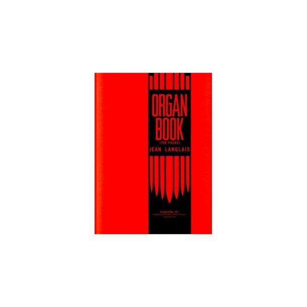 Jean Langlais: Organ Book - Ten Pieces
