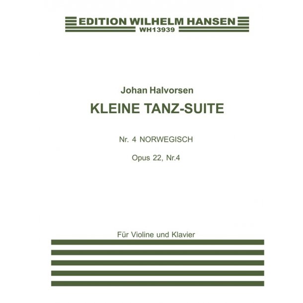 Johan Halvorsen: Kleine Tanz Suite Op.22 No.4