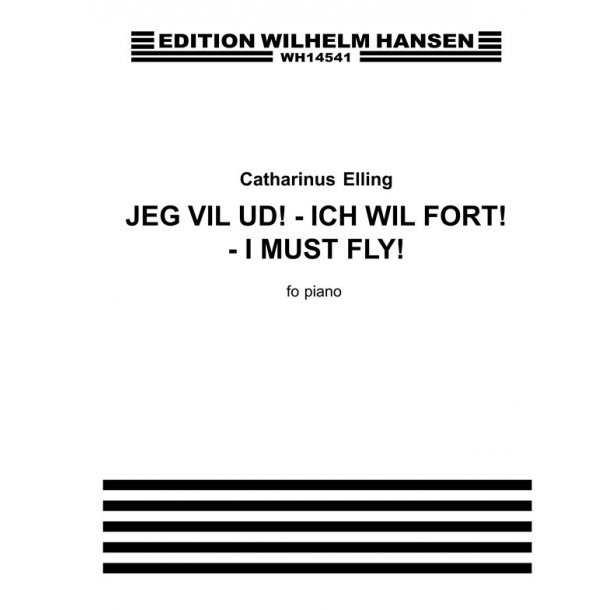 Jeg Vil Ud! - Ich Will Fort!