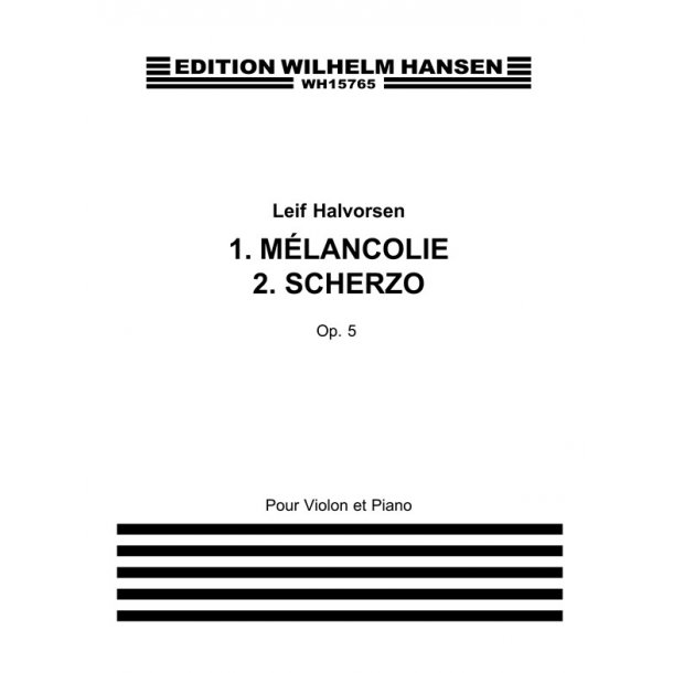 Halvorsen Melancolie- Scherzo Vln/Pf