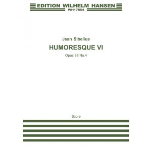Jean Sibelius: Humoresque No.6 Op.89d (Score)