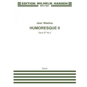 Jean Sibelius: Humoresque II Op.87 No.2 (Score)