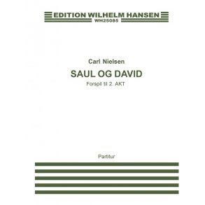 Saul Nielsen: Saul Og David Forspil 2 Akt