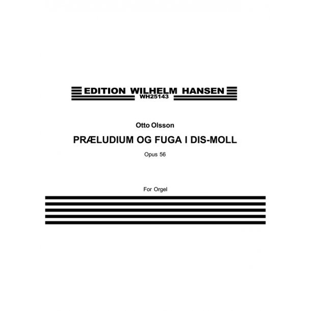 Otto Olsson: Praeludium Fuga No.3 Op.56