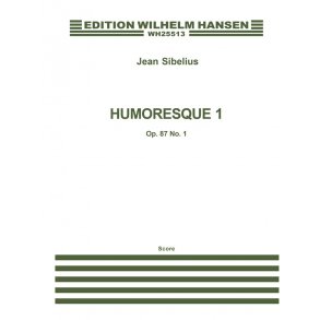 Jean Sibelius: Humoresque No.1 Op.87 No.1 (Score)
