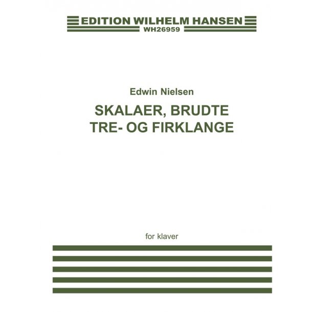 Skalaer, Brudte 3- Og 4klange