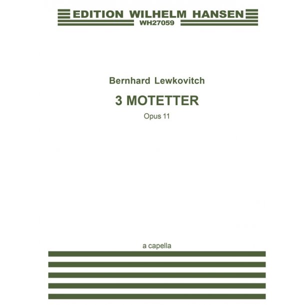 Lewkovitch Three Motets Op.11 Satb (L)