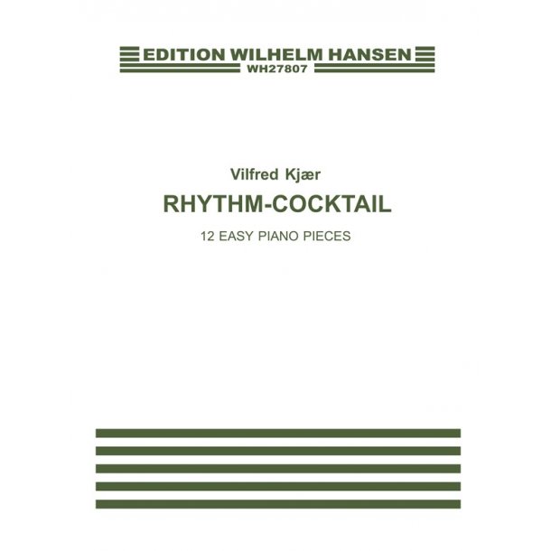Vilfred Kjaer: Rhythm Cocktail